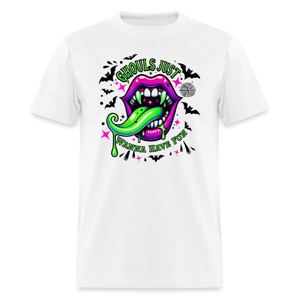 Ghouls Just Wanna Have Fun T-Shirt