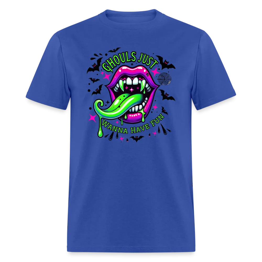 Ghouls Just Wanna Have Fun T-Shirt