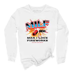 MILF Man I Love Fireworks Long Sleeve Tee