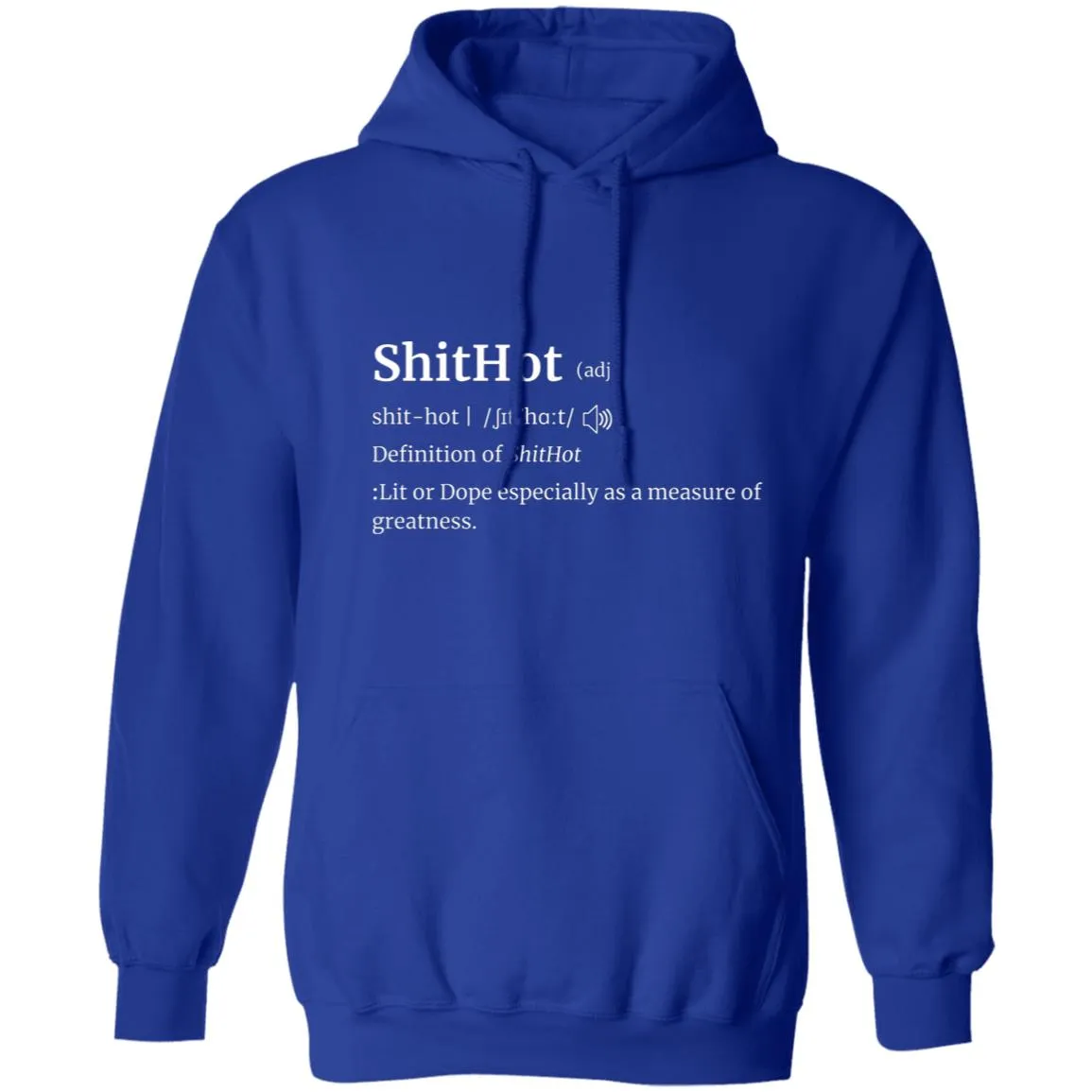 The Definition Of A Lit Or Dope Hoodie | ShitHot