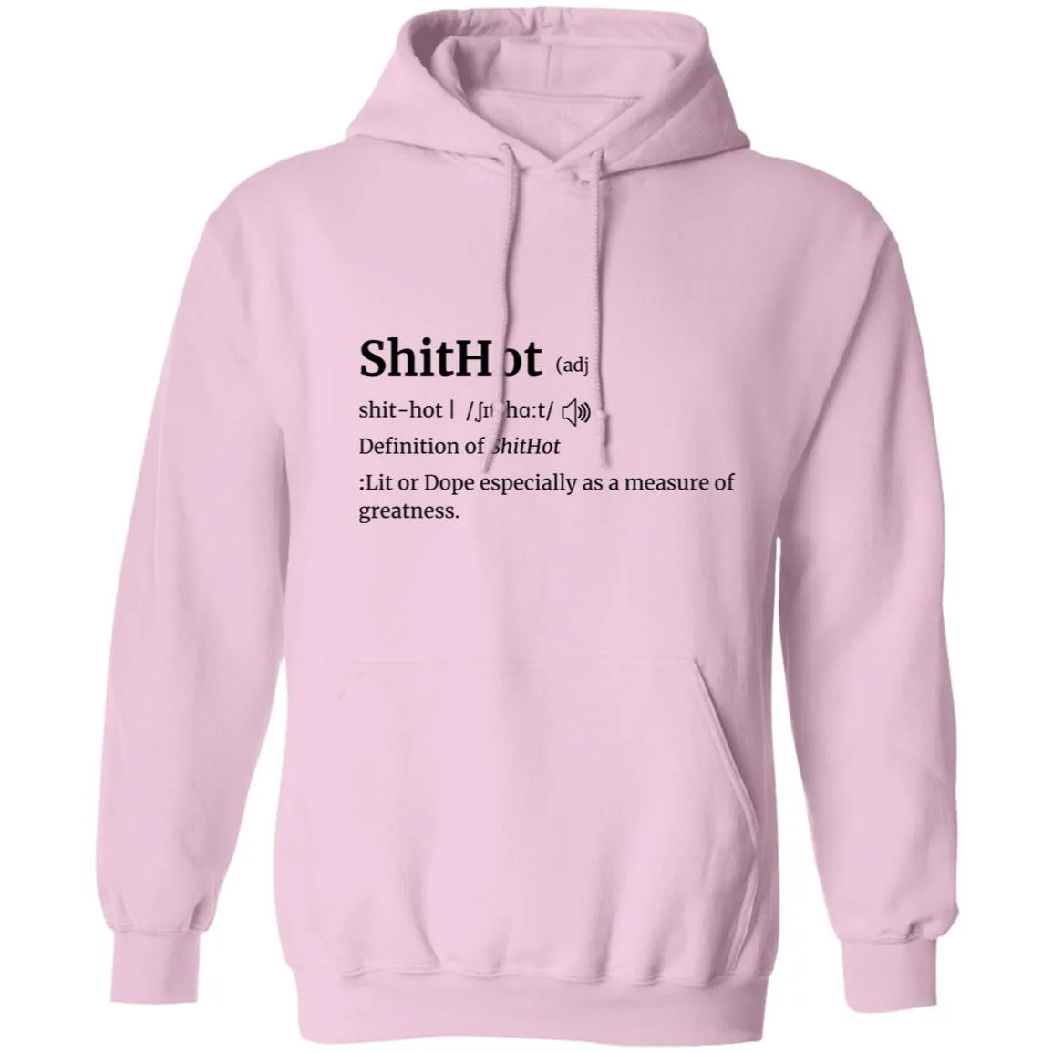 The Definition Of A Lit Or Dope Hoodie | ShitHot