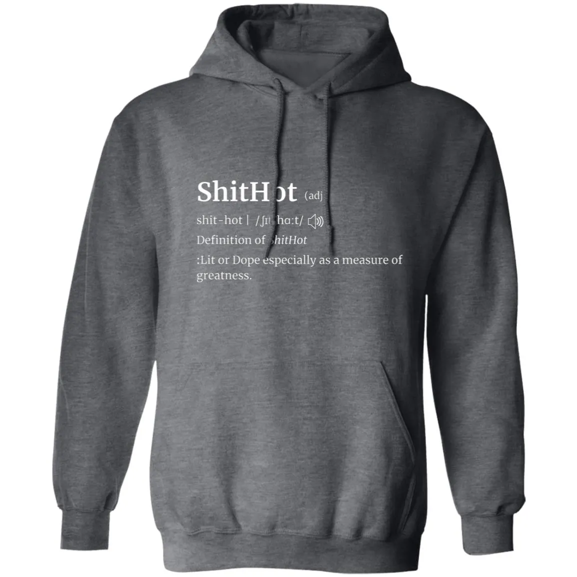 The Definition Of A Lit Or Dope Hoodie | ShitHot